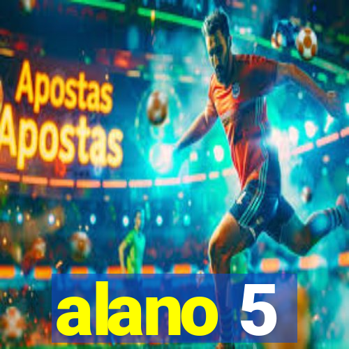 alano 5